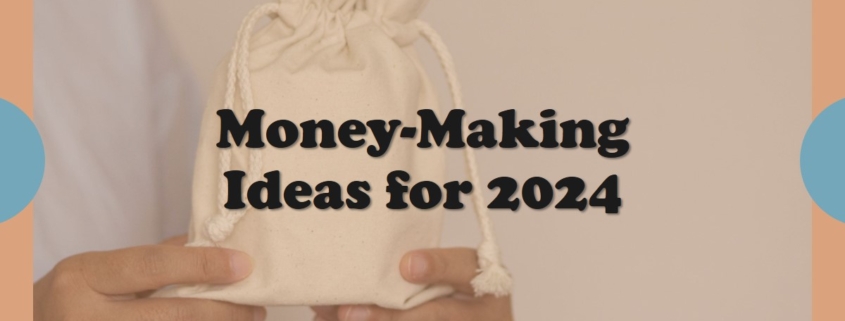 ways to make money in 2024